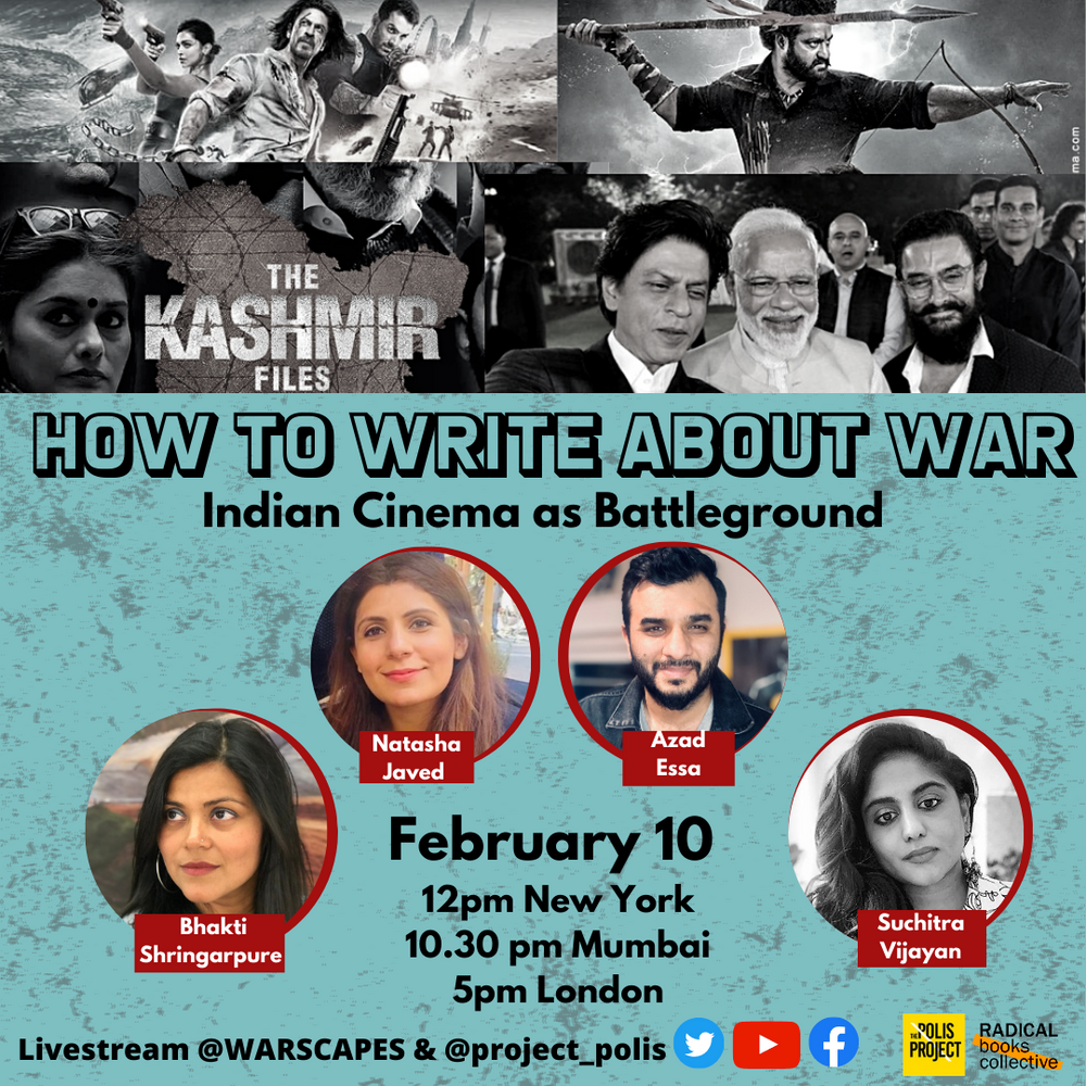 Feb 10: How to Write About WAR: Indian Cinema as Battleground