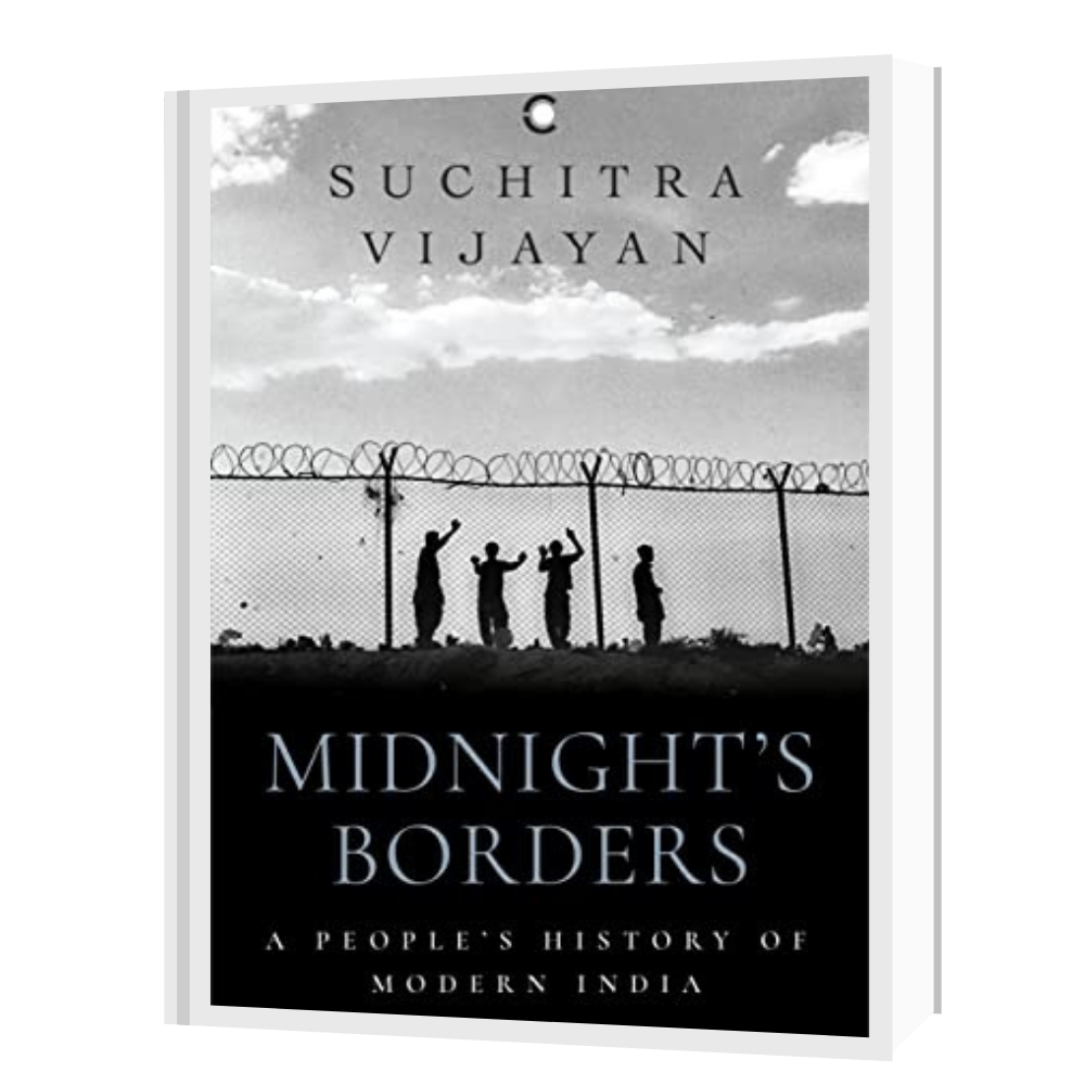 June 23: Midnights Borders: A People's History of India by Suchitra Vijayan