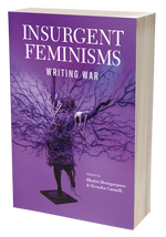 5 podcasts on Insurgent Feminisms: Writing War