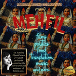 Mehfil is our new series about South Asian arts and culture