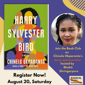 
                  
                    Aug 20: Harry Sylvester Bird by Chinelo Okparanta
                  
                