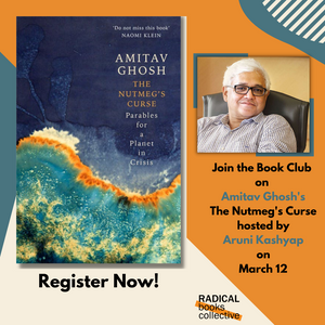 
                  
                    March 12: The Nutmeg's Curse: Parables for a Planet in Crisis by Amitav Ghosh
                  
                