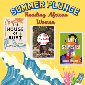 
                  
                    Summer Plunge: Reading African Women🌻
                  
                