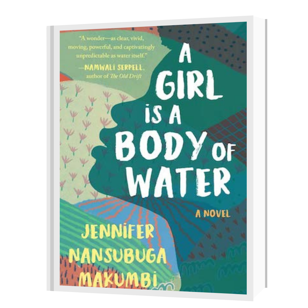 November 5: A Girl is a Body of Water by Jennifer Makumbi